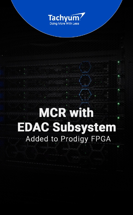 Tachyum predvádza funkciu Machine Check and Recovery (MCR) na Prodigy FPGA